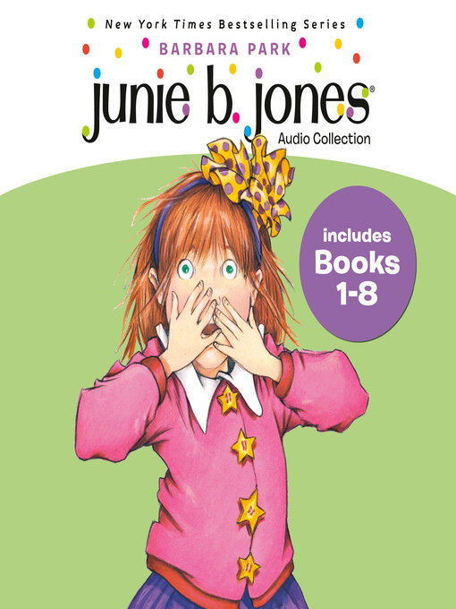 Title details for Junie B. Jones Audio Collection, Books 1-8 by Barbara Park - Wait list